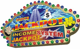 Income jackpot system in arrangement